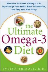 Evelyn Tribole: The Ultimate Omega-3 Diet
